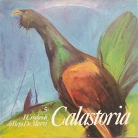 Calastoria - CRODAIOLI DI BEPI DE MARZI