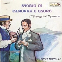 Storia di camorra e onore-12 sceneggiate napoletane - GINO MORELLI