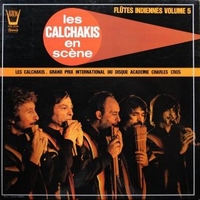 Les Calchakis en scene - LES CALCHAKIS