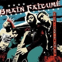 American dreamer - BRAIN FAILURE