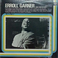 More from his best - ERROLL GARNER