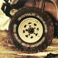 So far so good (best of) - BRYAN ADAMS