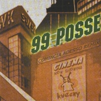 Comincia adesso remix (9 tracks+1 video track) - 99 POSSE