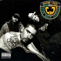 House of pain (Fine malt lyrics) - HOUSE OF PAIN