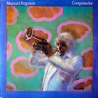 Conquistador - MAYNARD FERGUSON