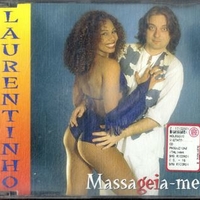 Massageia-me (4 vers.) - LAURENTINHO