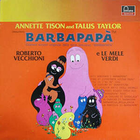 Barbapapà (o.s.t.) - ROBERTO VECCHIONI \ LE MELE VERDI