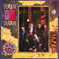Seven and the ragged tiger - DURAN DURAN