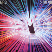 Shine on - L.T.D.