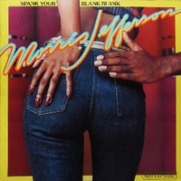 Spank your blank blank - MORRIS JEFFERSON