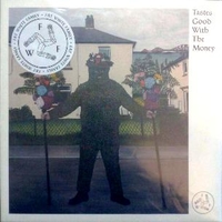 Tasters good with the money - FAT WHITE FAMILY