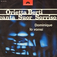 Dominique \ Io vorrei - ORIETTA BERTI