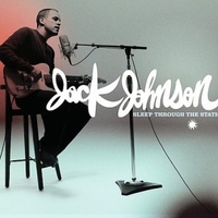 Sleep through the static - JACK JOHNSON