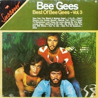 Best of Bee Gees Vol.3 - BEE GEES