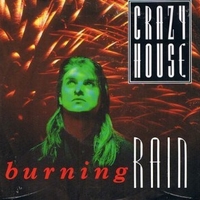 Burning rain \ Garden of luck - CRAZY HOUSE