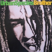 Brother (5 vers.) - URBAN SPECIES