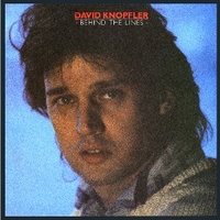 Behind the lines - DAVID KNOPFLER