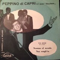 Nun songh'io \ Nesuno al mondo - PEPPINO DI CAPRI
