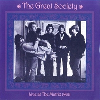 Live at the Matrix 1966 - GREAT SOCIETY \ GRACE SLICK (pre Jefferson Airplane)