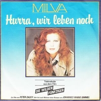 Hurra, wir leben noch \ Auch der mensch - MILVA