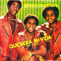 Que sera mi vida (remixed) \ You - GIBSON BROTHERS