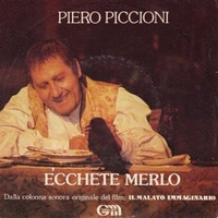 Ecchete merlo \ L'arte di ammalarsi - PIERO PICCIONI