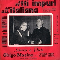 Atti impuri all'italiana \ Scherzi a prete - GHIGO MASINO