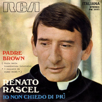 Padre Brown \ Io non chiedo di più - RENATO RASCEL