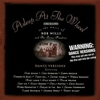 Tribute to the music of Bob Wills and the Texas playboys - ASLEEP AT THE WHEEL - BOB WILLS tribute