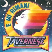 E mi rimani \ Un amore mancato - TAVERNESE