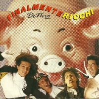 Finalmente ricchi (vocal+instrumental) - DE NIRO