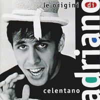 Le origini di Adriano Celentano - ADRIANO CELENTANO