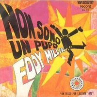 Non sono un pupo \ Canta cuore canta - EDDY MILLER