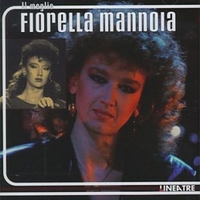 Il meglio - FIORELLA MANNOIA