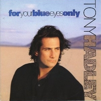 For your blue eyes only \ Tonight - TONY HADLEY