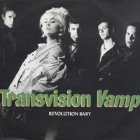 Revolution baby \ Honey honey \ Long lonely weekend - TRANSVISION VAMP