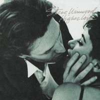 Higher love \ And I go - STEVE WINWOOD