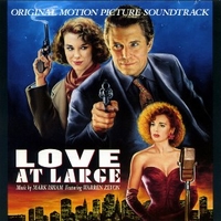 Love at large (o.s.t.) - MARK ISHAM \ Warren Zevon