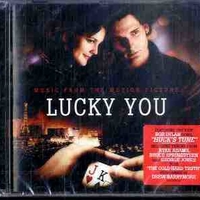 Lucky you (o.s.t.) - BOB DYLAN \ BRUCE SPRINGSTEEN \ RYAN ADAMS \ various