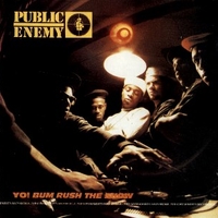 Yo! Bum rush the show - PUBLIC ENEMY