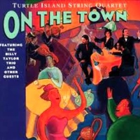 On the town - TURTLE ISLAND STRING QUARTET