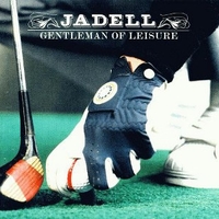 Gentleman of leisure - JADELL