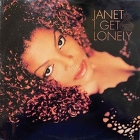 I get lonely - JANET JACKSON