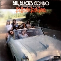 It's honky tonk time - BILL BLACK combo