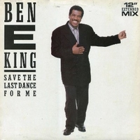 Save the last dance for me (12" ext.mix) - BEN E.KING