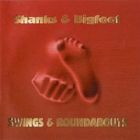 Swings & roundabouts - SHANKS & BIGFOOT