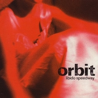 Libido speedway - ORBIT