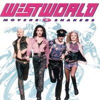 Movers & snakers - WESTWORLD