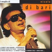 Il meglio di Nicola Di Bari - NICOLA DI BARI