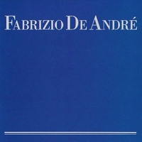 Fabrizio De Andrè (Compilation) - FABRIZIO DE ANDRE'